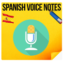 Spanish Voice Notes – notas de voz APK
