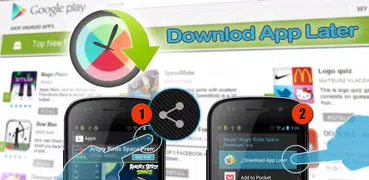 Download App Later (Wish List)