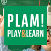 PLAM! Play And Learn