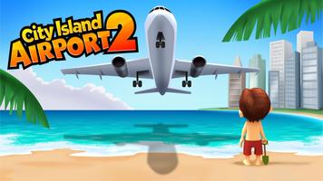 City Island: Airport 2 ポスター