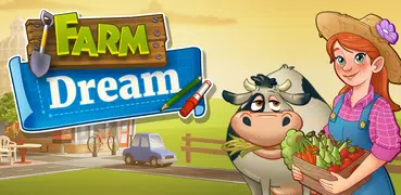 Farm Dream - Village Farming S