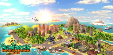 Paradise City: Building Sim