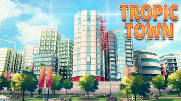 Town Building Games: Tropic Ci Plakat