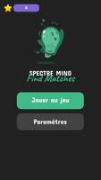 Spectre Mind: Find Matches Affiche