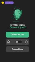 Spectre Mind: Connect Dots Affiche