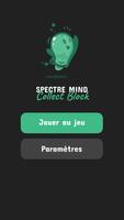 Spectre Mind: Collect Block Affiche