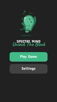 Poster Spectre Mind: Unlock The Block