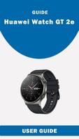 برنامه‌نما Huawei GT 2e Watch App Guide عکس از صفحه