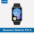 آیکون‌ Huawei Fit 2 Watch App Guide
