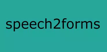 Speech2Forms - voice tables