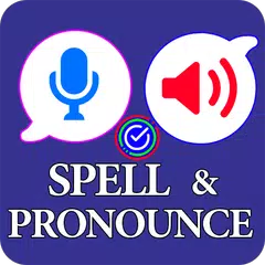 Spell & Pronounce words right XAPK Herunterladen