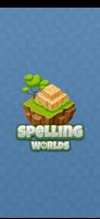 Spelling Worlds: Let's Spell Affiche