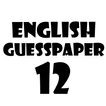 ”English 12 Guess Paper