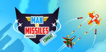 Man Vs. Missiles: Combat