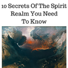 10 Secrets Of Spirit Realm You Need To Know icône