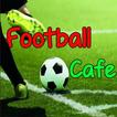 ”Football Cafe
