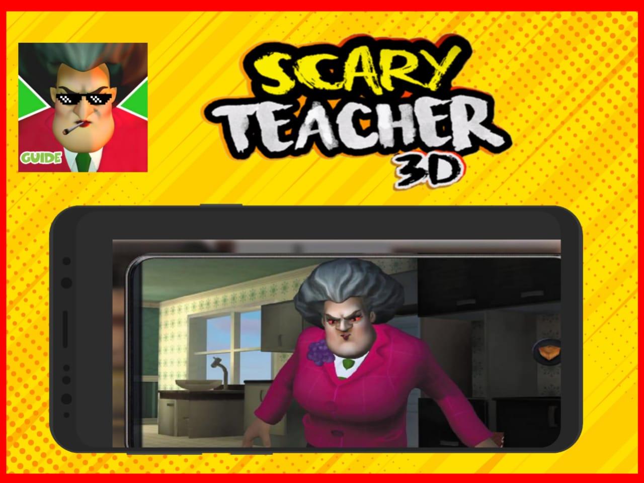 Tips And Tricks: A Complete Guide To Ace The Game Of Scary Teacher 3D