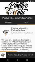 Positive Vibes Only Podcast ภาพหน้าจอ 1