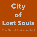 City of Lost Souls (The Mortal Instruments 5) APK