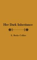 Her Dark Inheritance - eBook скриншот 3