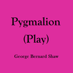 Pygmalion (Play) - eBook