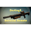 Destiny2 Universal Remote