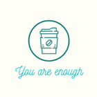 You are Enough Coffee icône