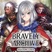 ”Bravely Archive