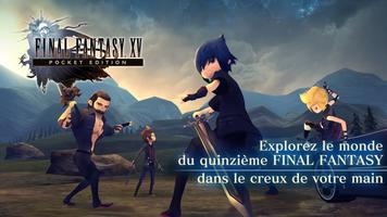 FINAL FANTASY XV POCKET EDITIO Affiche