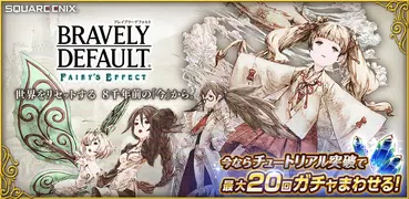 BRAVELY DEFAULT FAIRY'S EFFECT