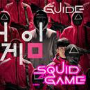 Squid Game Guide And Walkthrough aplikacja