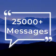 25000 Messages, Quotes, Status アプリダウンロード