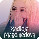 Xadidja Magomedova mp3 APK