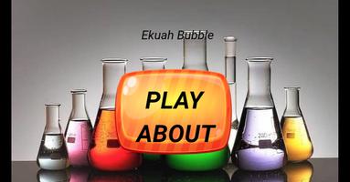 Ekuah Bubble 海報