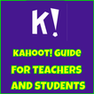 Kahot Guide for Teachers and Student