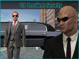 Vip President Security Plakat