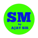 SM by Ajay Sir APK