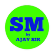 SM by Ajay Sir