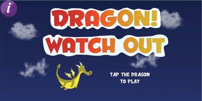 Dragon Watch Out! ảnh chụp màn hình 1