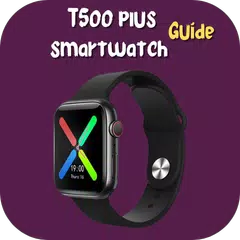 T500 plus smartwatch Guide XAPK download