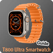 T800 Ultra Smartwatch Guide