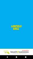 Lowfield Grill Affiche