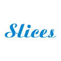 Slices