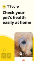 TTcare: Keep Your Pet Healthy Poster