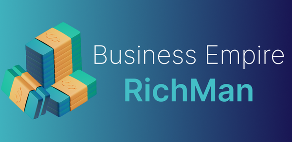 Cómo descargar la última versión de Business Empire: RichMan APK 1.25.01 para Android 2025 image