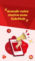 Sub pour Sub Obtenez Vue Sous Affiche