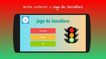 Jogo do Semáforo постер