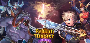 Rebirth Master - Idle RPG