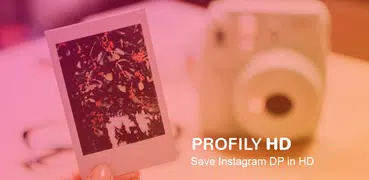 PROFILY HD – Story Saver, Downloader for instagram