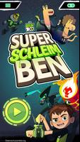 Ben 10 - Super Schleim Ben Plakat